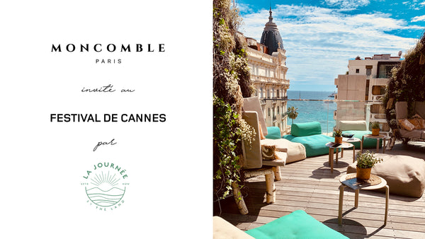 Festival de Cannes 2019 x La Journée – Moncomble-Paris